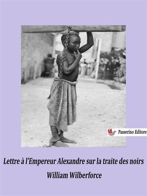 cover image of Lettre à l'Empereur Alexandre sur la traite des noirs